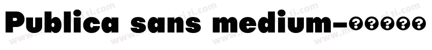 Publica sans medium字体转换